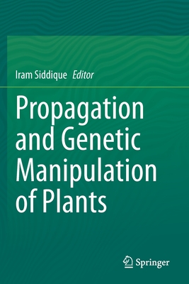 【预订】Propagation and Genetic Manipulation of Plants 9789811577383
