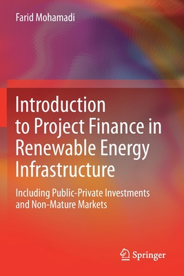 【预订】Introduction to Project Finance in Renewable Energy Infrastructure 9783030687427