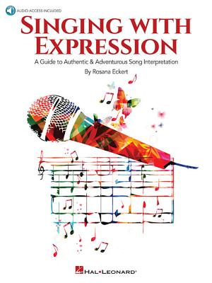 【预订】Singing with Expression: A Guide to Authentic & Adventurous Song Interpretation