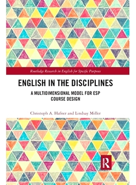 预订 English in the Disciplines: A Multidimensional Model for ESP Course Design 学科英语：ESP课程设计的多维模型: 9781032