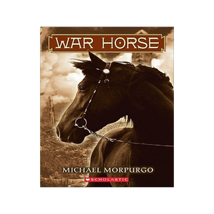 现货英文原版 战马 斯皮尔伯格电影原著 儿童文学 迈克尔·莫波格 War Horse