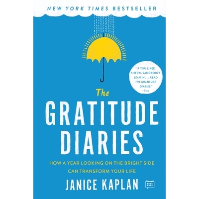 预订 The Gratitude Diaries: How a Year Looking on the Bright Side Can Transform Your Life 感恩日记：光明的一年看能如何改