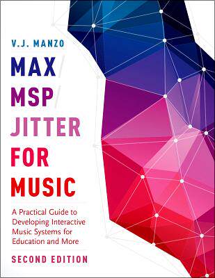 【预订】Max/MSP/Jitter for Music