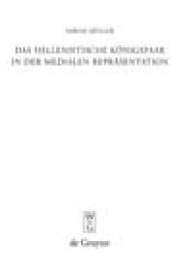 【预订】Das hellenistische Königspaar in der medialen Repräsentation 9783110209174