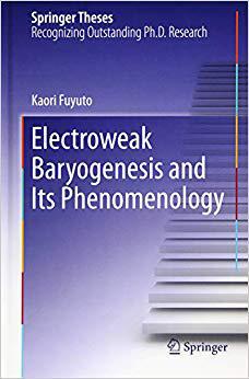 【预售】Electroweak Baryogenesis and Its Phenomenology