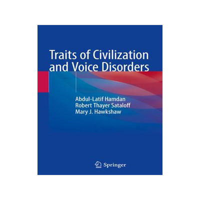 [预订]Traits of Civilization and Voice Disorders 9783031157523
