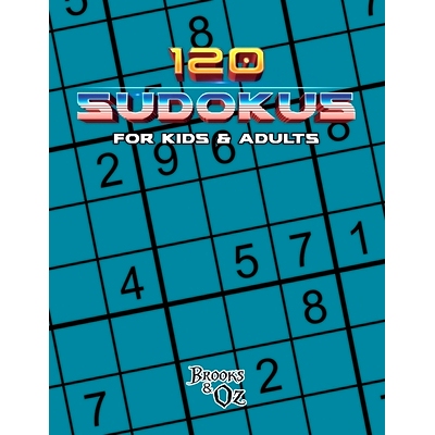 预订 120 Sudokus For Kids & Adults: Brooks & Oz: 9798642346761