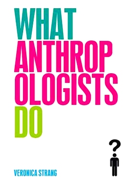 预订 What Anthropologists Do: 9781845203542