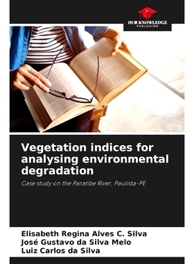 预订 Vegetation indices for analysing environmental degradation: 9786207798728