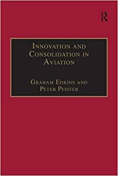 【预售】Innovation and Consolidation in Aviation