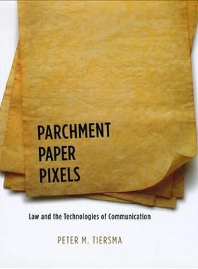 【预订】Parchment, Paper, Pixels 9780226803067