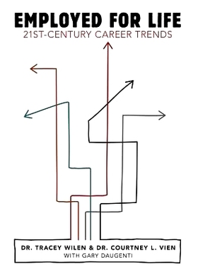 预订 Employed for Life: 21st-Century Career Trends: 9781433125430