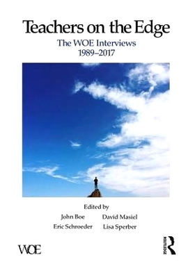 预订 Teachers on the Edge: The WOE Interviews, 1989–2017 边缘教师: 9781138288492