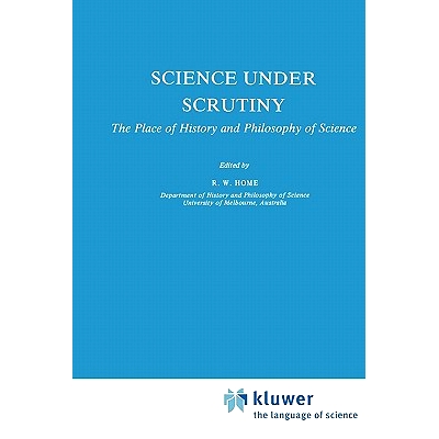 预订 Science under Scrutiny: The Place of History and Philosophy of Science: 9789048183845