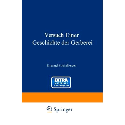 预订 Versuch einer Geschichte der Gerberei: 9783642473005