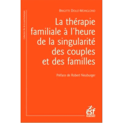 预订 La thérapie familiale à l’heure de la singularité des couples et des familles 夫妻和家庭*的时代的家庭治