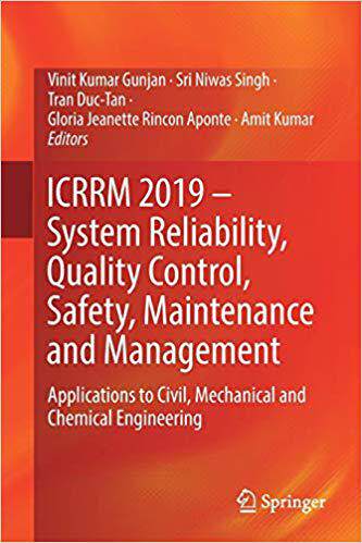 【预售】ICRRM 2019 – System Reliability, Quality Control, Safety, Maintenance and Management