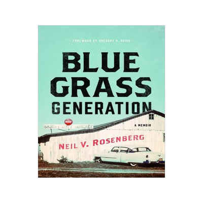 [预订]Bluegrass Generation: A Memoir 9780252041761