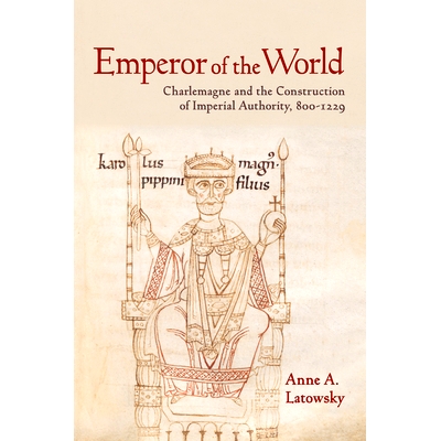 Charlemagne and the Construction of Impe