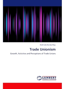 预订 Trade Unionism: 9783659499562