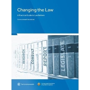 预订 Changing the Law: A Practical Guide to Law Reform 改变法律: 9781849291743