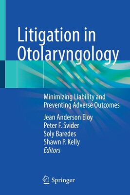 【预订】Litigation in Otolaryngology 9783030644208