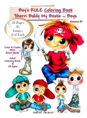 预订 Sherri Baldy My-Besties Boys Rule Coloring Book: Now Sherri Baldy’s Bestie Boys are available as a coloring book!: