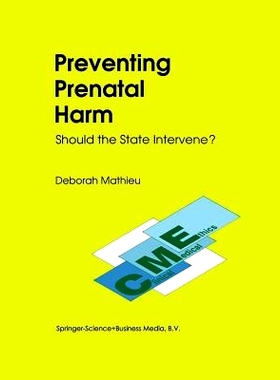 预订 Preventing Prenatal Harm: Should the State Intervene?: 9789401737456
