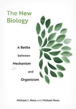 [预订]The New Biology - A Battle between Mechanism and Organicism 9780674972247