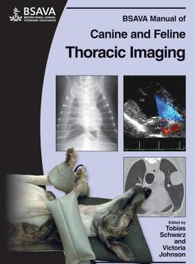 【预订】Bsava Manual Of Canine And Feline Thoracic Imaging