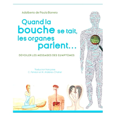 预订 Quand La Bouche Se Tait, Les Organes Parlent... 当嘴巴沉默时，器官*会说话......: 9782322081455