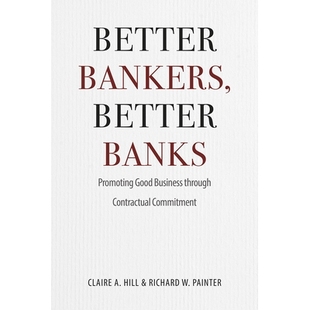 Banks 银行：通 更稳健 Contractual Better Bankers Commitment Good Promoting 银行家 预订 Business 更好 through