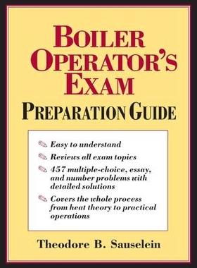 [预订]Boiler Operator’s Exam Prep Guide (Pb) 9781265829995