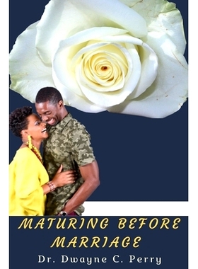 预订 Maturing Before Marriage: 9781096724216