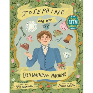 预订 Josephine and Her Dishwashing Machine: Josephine Cochrane’s Bright Invention Makes a Splash: 9781635926217