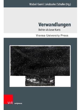 预订 Verwandlungen: Dichter als Leser Kants 《变形记》：作为康德读者的诗人: 9783847115274