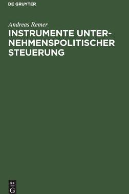 【预订】Instrumente unternehmenspolitischer Steuerung 9783110084795