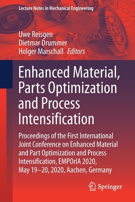【预订】Enhanced Material, Parts Optimization and Process Intensification
