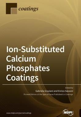[预订]Ion-Substituted Calcium Phosphates Coatings 9783039435432
