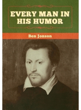 预订 Every Man in His Humor: 9781647996406