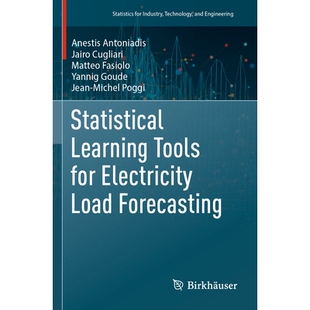 预订 Statistical Learning Tools for Electricity Load Forecasting 电力负荷预测的统计学习工具: 9783031603419