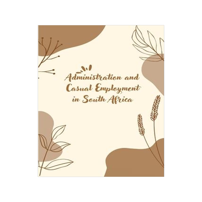 [预订]Administration and Casual Employment in South Africa 9781805305552