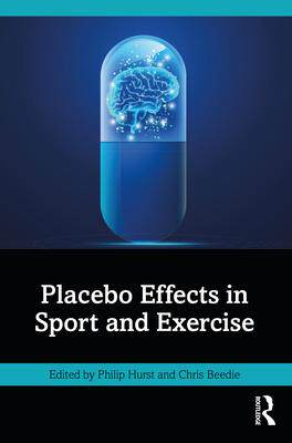 [预订]Placebo Effects in Sport and Exercise 9781032133942