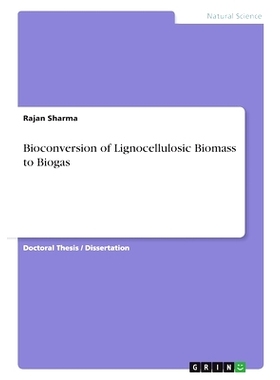 预订 Bioconversion of Lignocellulosic Biomass to Biogas: 9783346909381