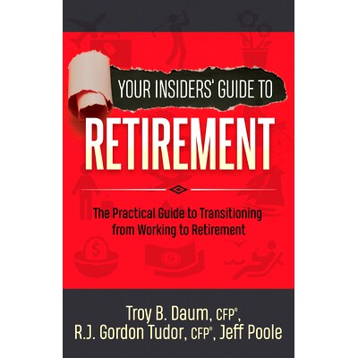 预订 Your Insiders’ Guide to Retirement: The Practical Guide to Transitioning from Working to Retirement 您的业​​内人