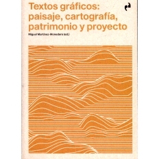 预订 Textos gráficos : paisaje, cartografía, patrimonio y proyecto 图文：景观、制图、遗产和项目: 9788410065185