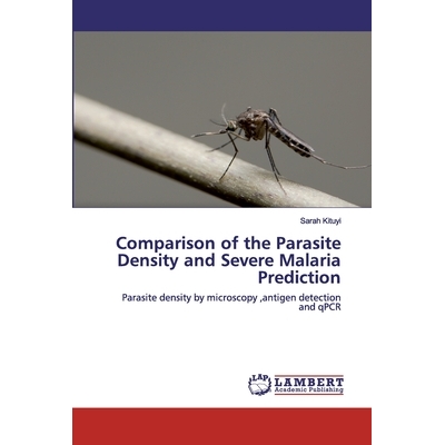 Parasite density by microscopy ,antigen