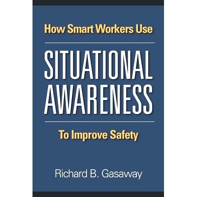 预订 How smart workers use situational awareness to improve safety: 9781939571120