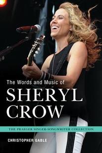 [预订]Words and Music of Sheryl Crow, The 9781440831287