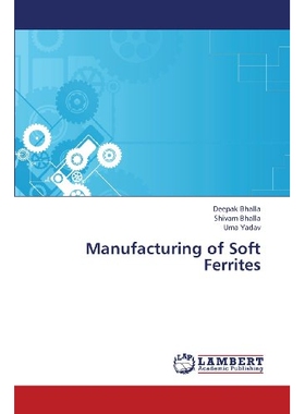 预订 Manufacturing of Soft Ferrites: 9783659398537